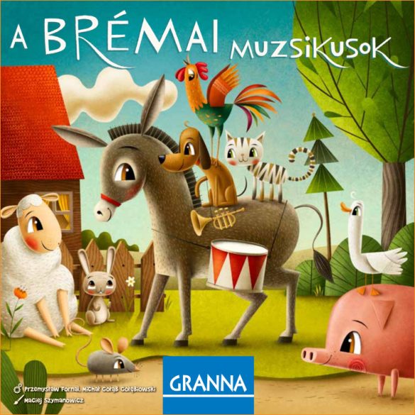 GRANNA A BRÉMAI MUZSIKUSOK