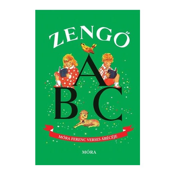 Zengő ABC Móra Ferenc