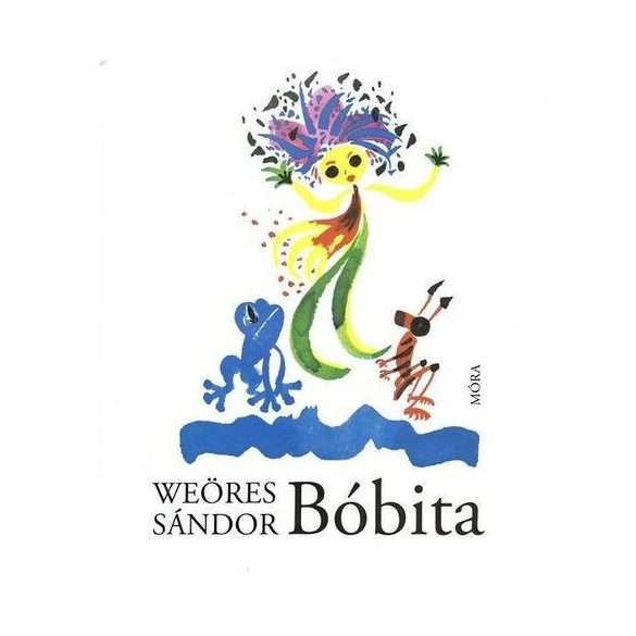 Weöres Sándor: Bóbita