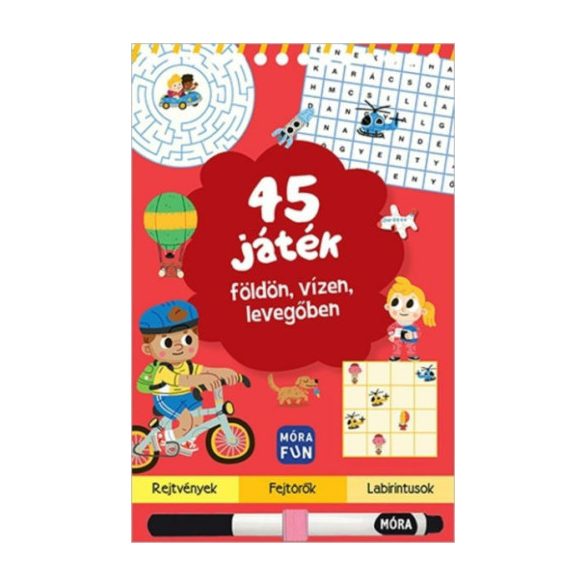 45 játék, földön, vízen, levegőben