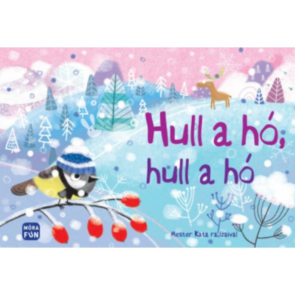 Móra: Hull a hó, hull a hó